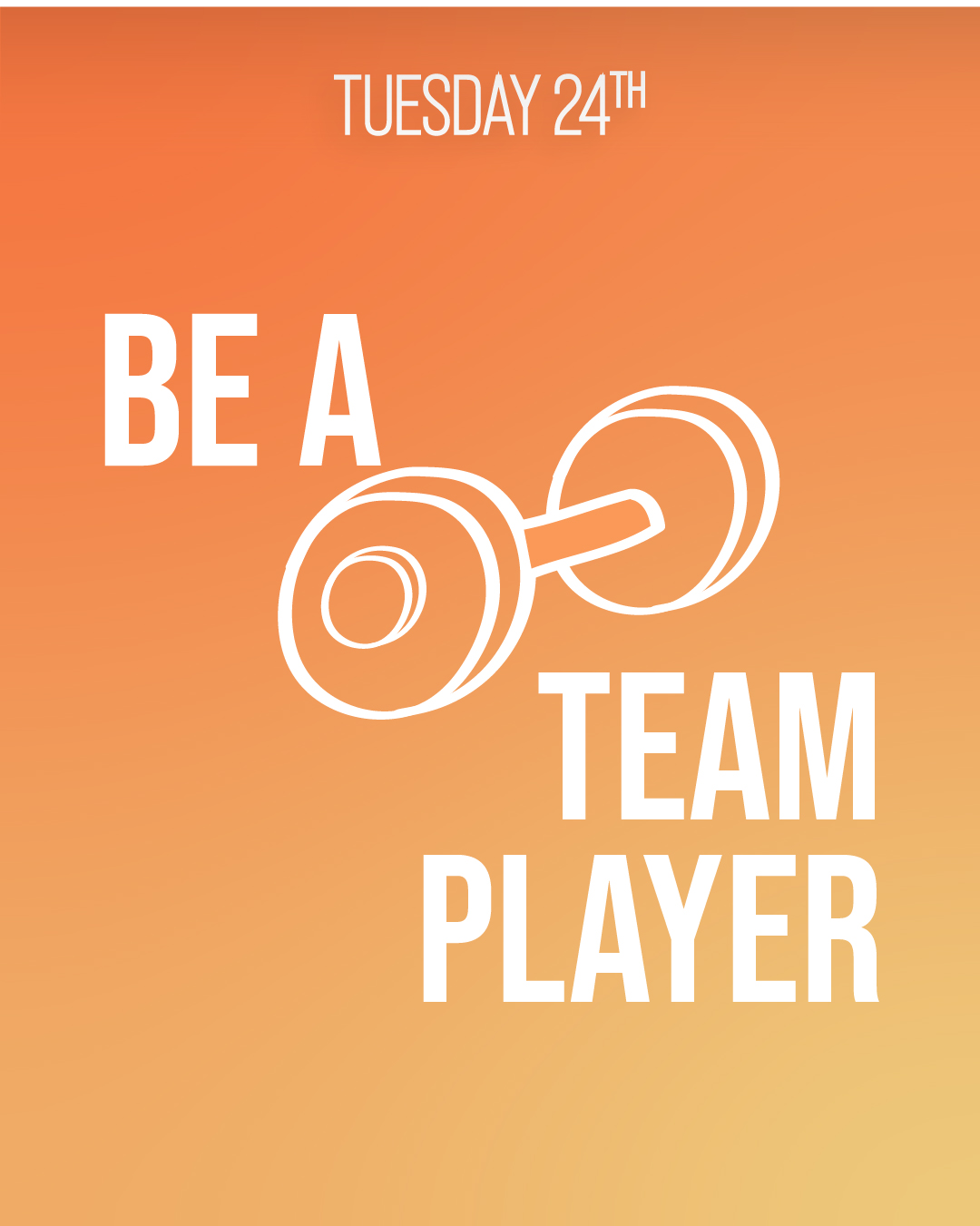 Be A Team Player
