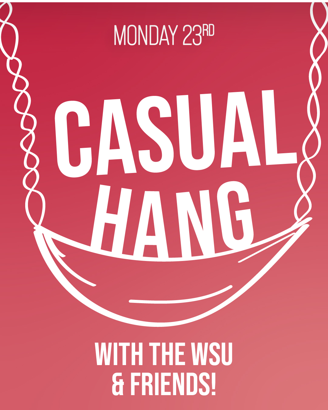 Come Hang with The WSU + Friends